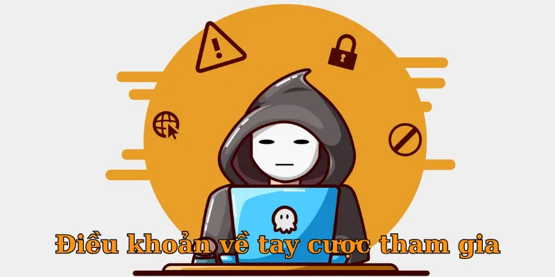 Điều khoản về tay cược tham gia