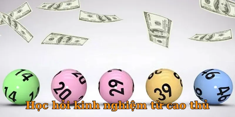 Học hỏi kinh nghiệm từ cao thủ