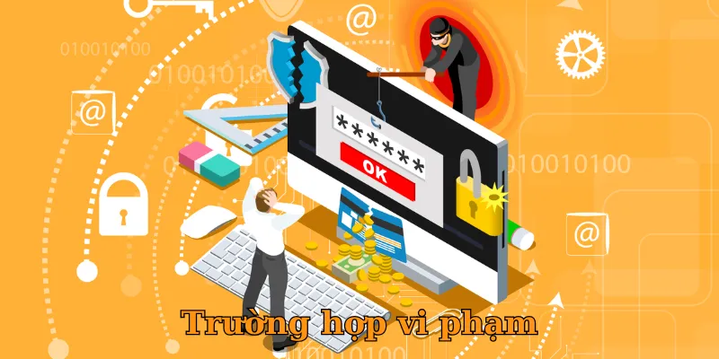 Trường hợp vi phạm