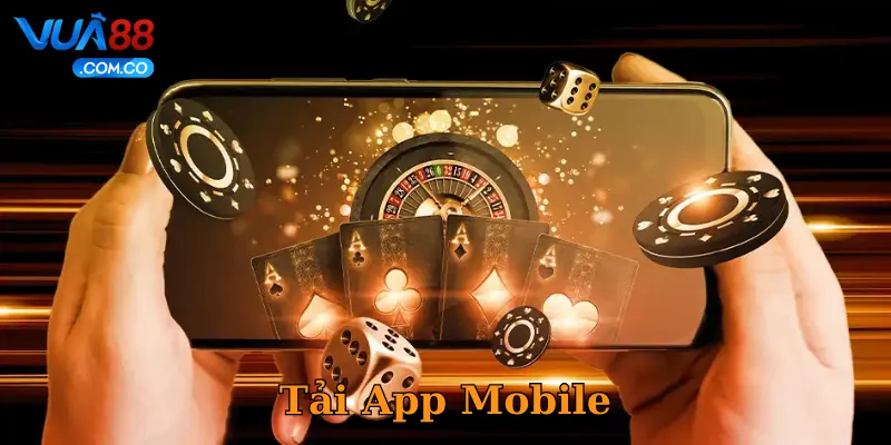 Tải App Mobile